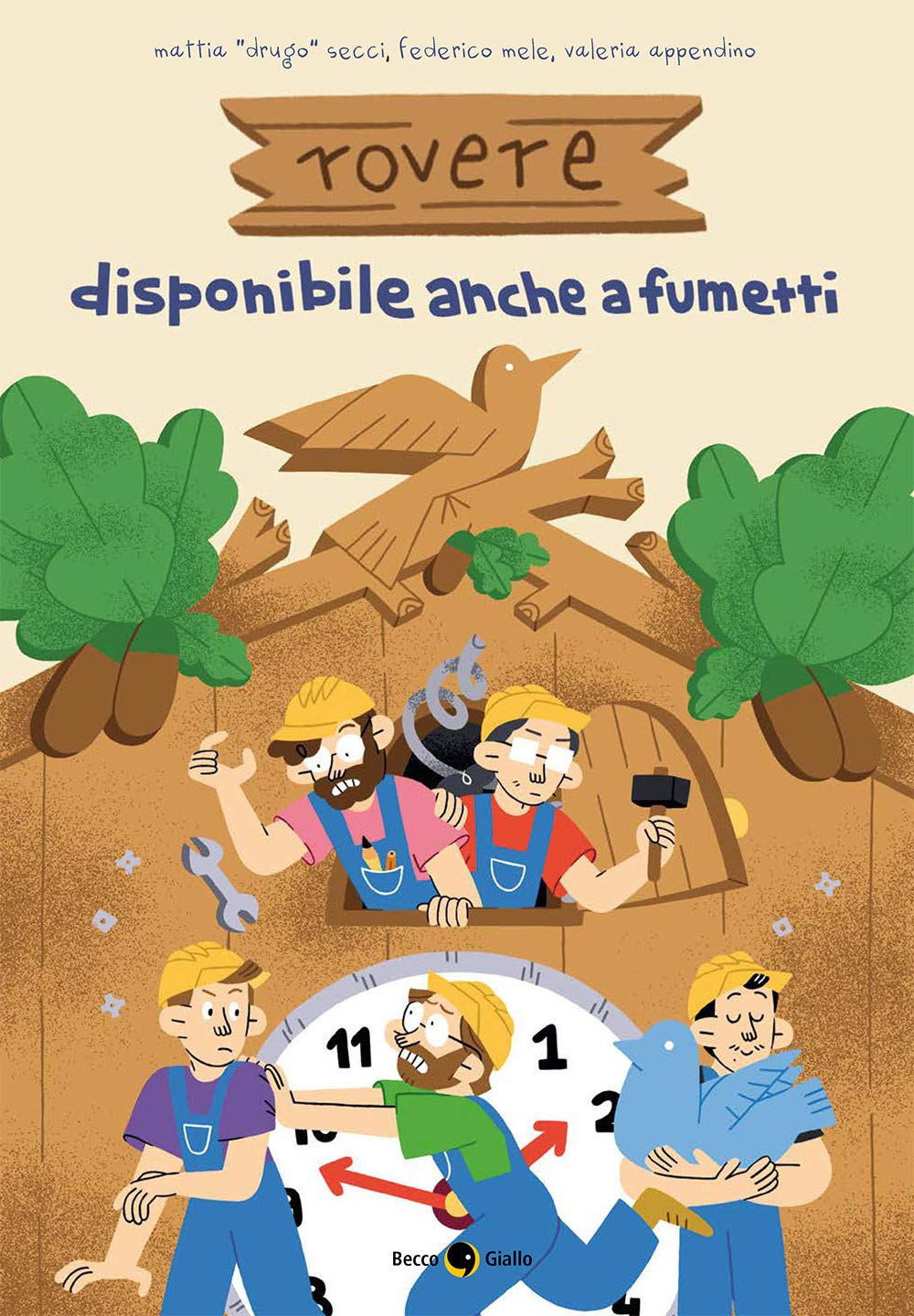 Rovere. Disponibile anche a fumetti Comics & Mangas