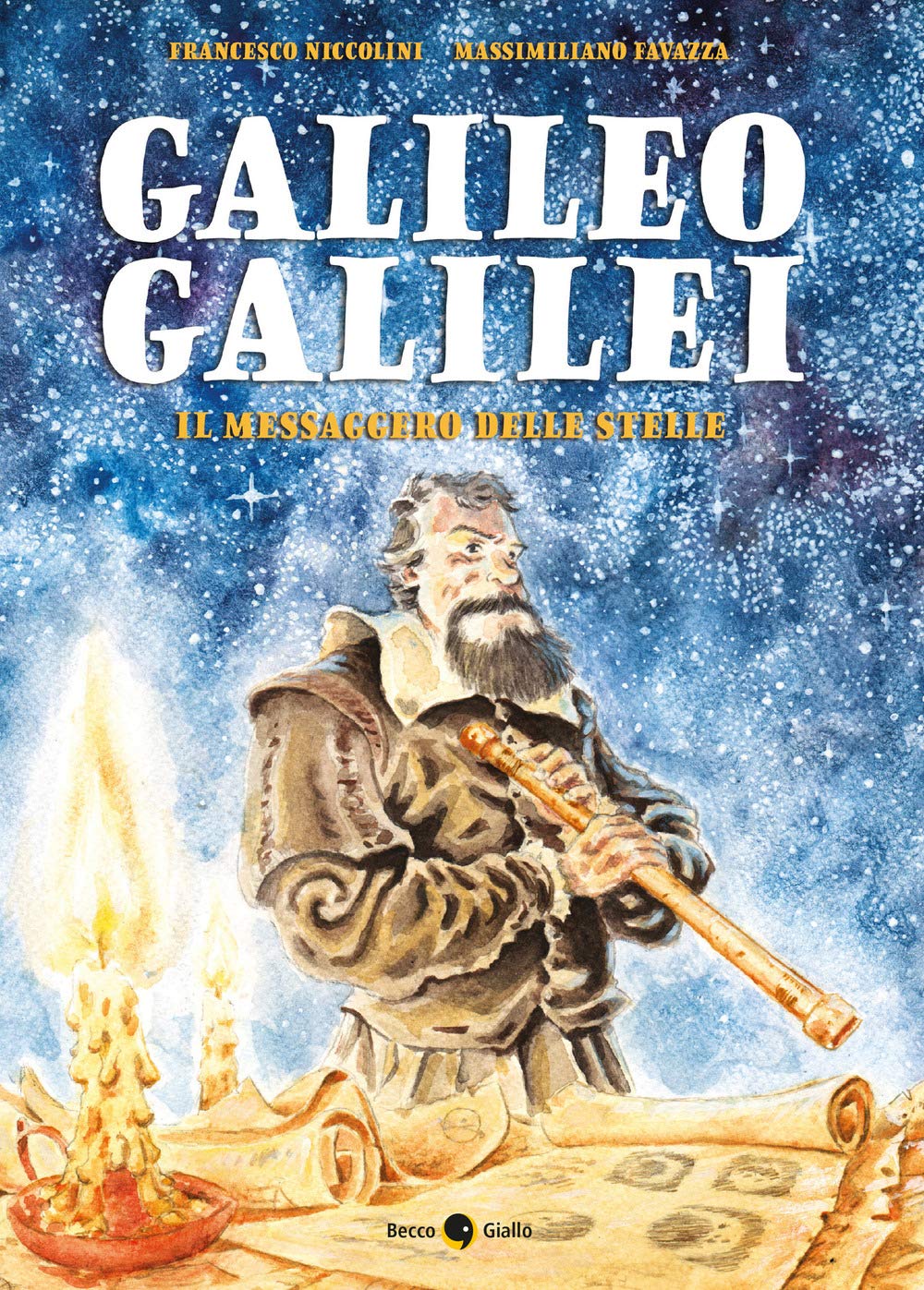 Galileo Galilei. Il messaggero delle stelle book
