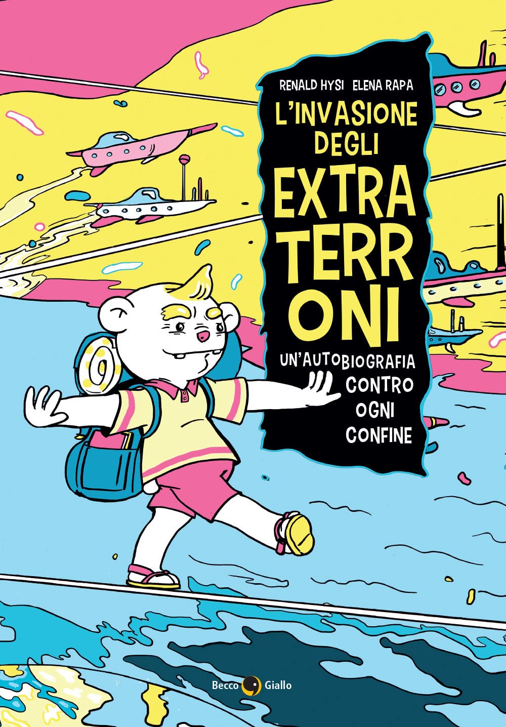 L'invasione degli extraterroni. Un'autobiografia contro ogni confine book