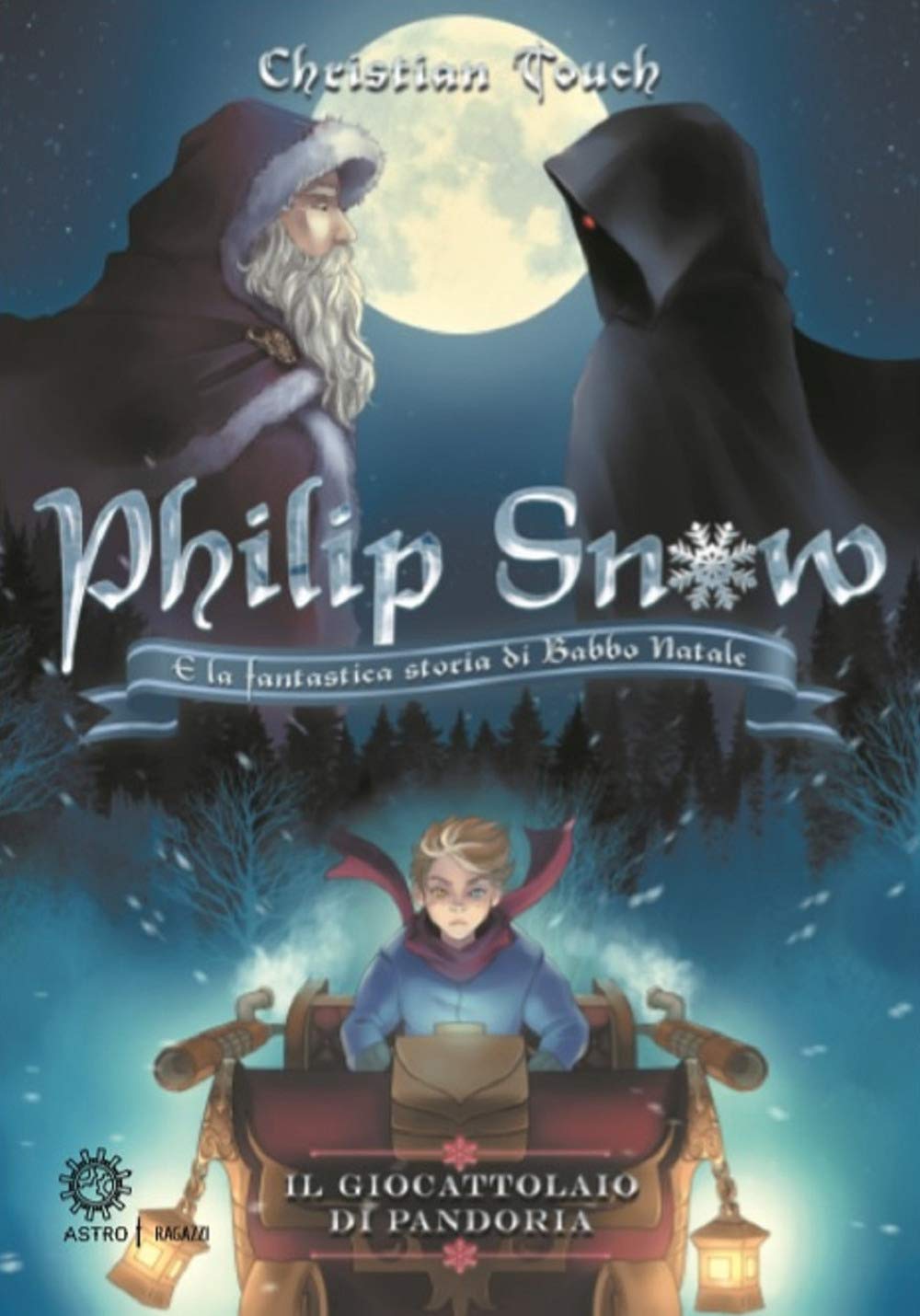 Il giocattolaio di Pandoria. Philip Snow e la fantastica storia di Babbo Natale book