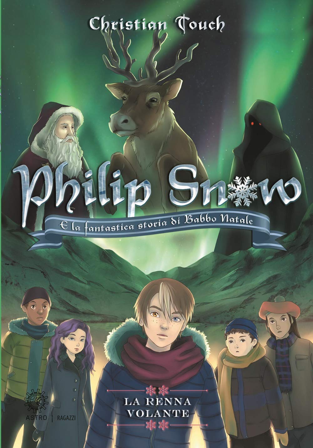 La renna volante. Philip Snow e la fantastica storia di Babbo Natale book