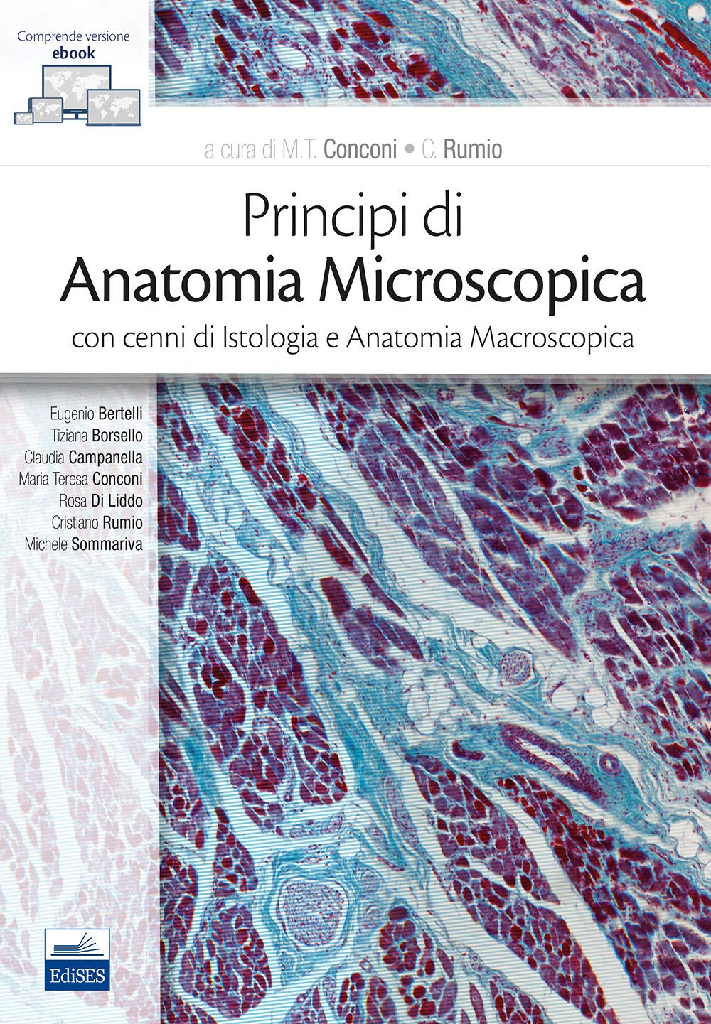Principi di anatomia microscopica con cenni di istologia e anatomia macroscopica. Con e-book Medicine