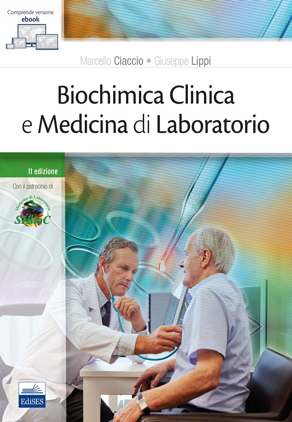 Biochimica clinica e medicina di laboratorio. Con e-book book