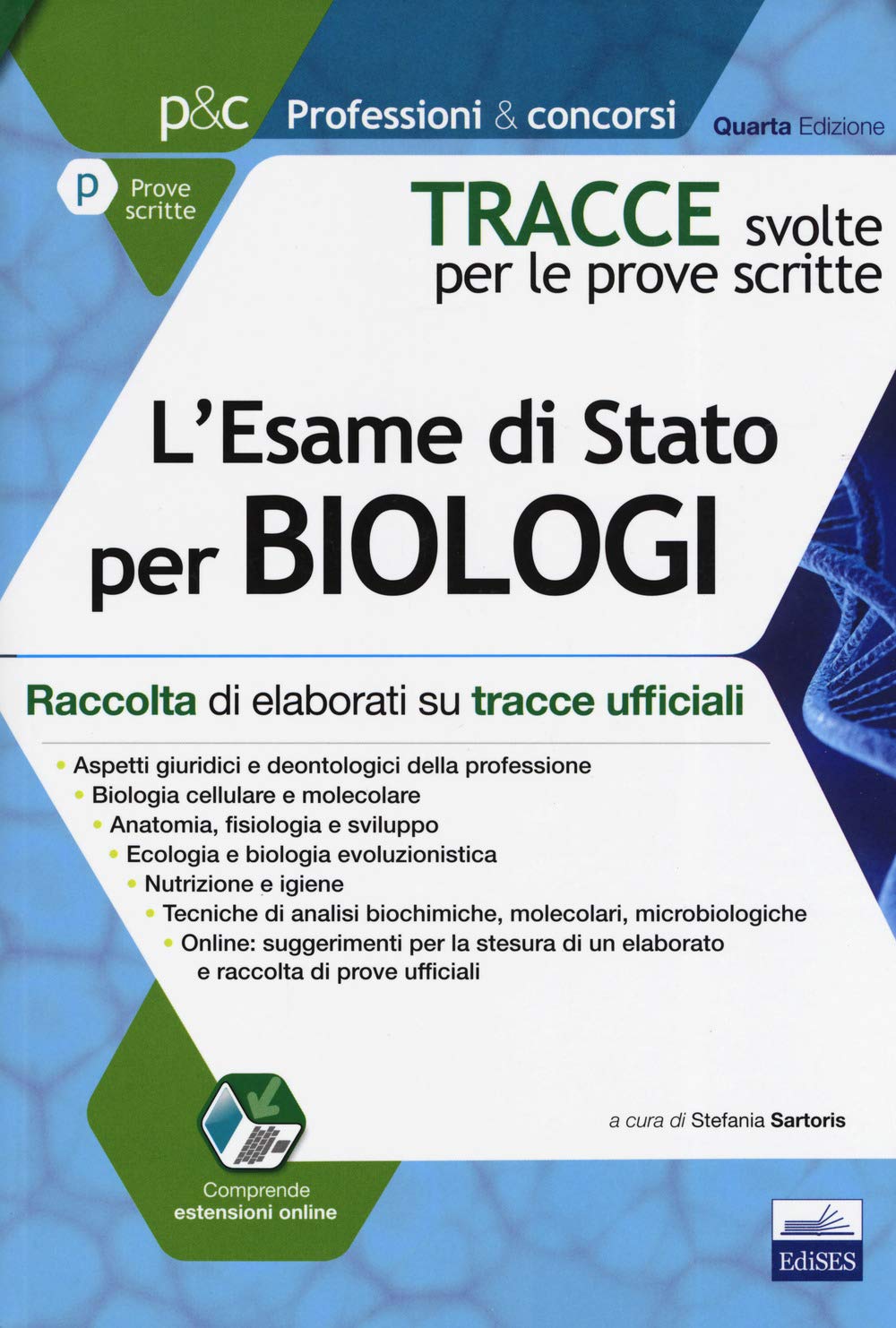 Tracce svolte per l'esame di Stato per biologi. Raccolta di elaborati su tracce ufficiali. Con espansione online book