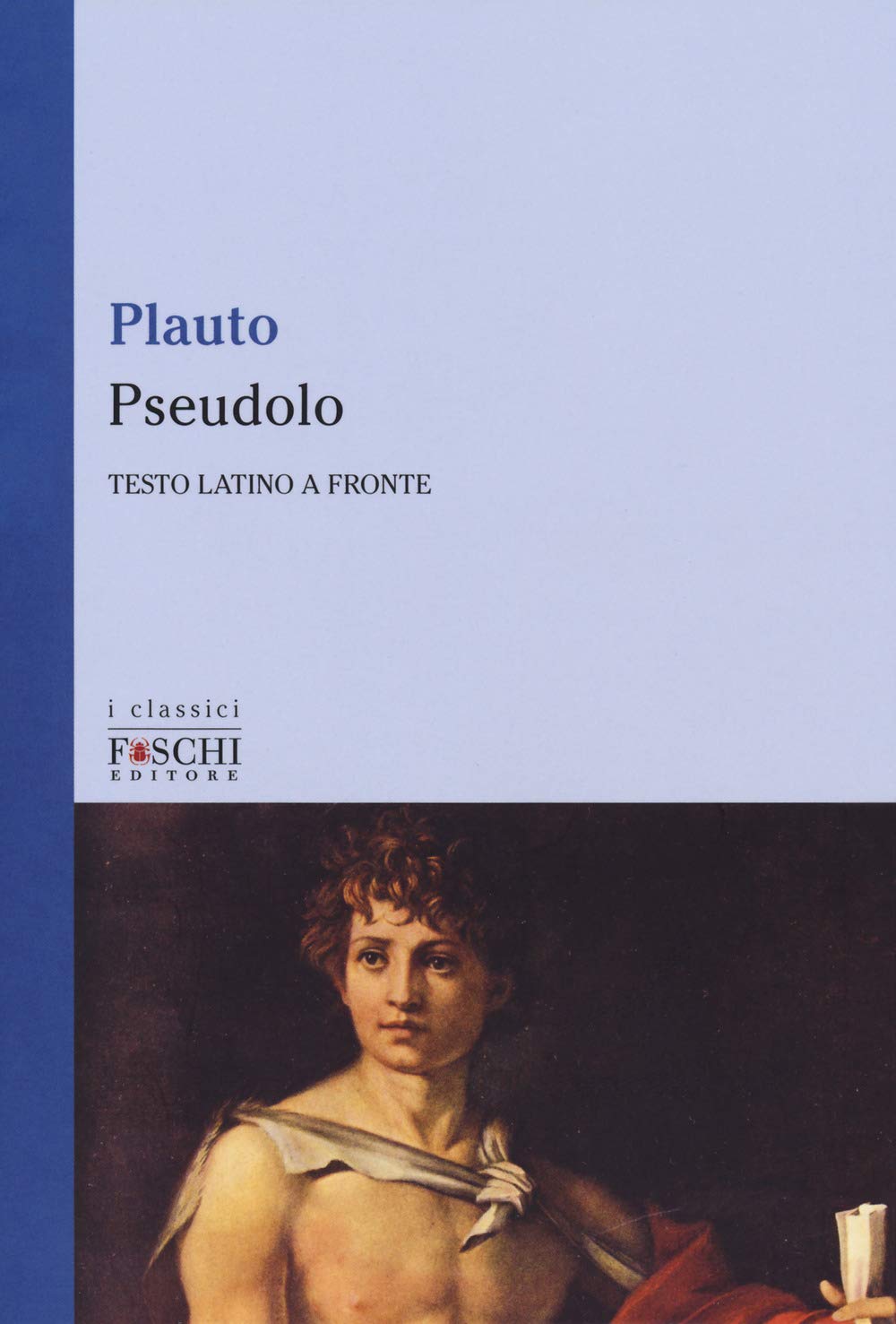 Pseudolo. Testo latino a fronte book
