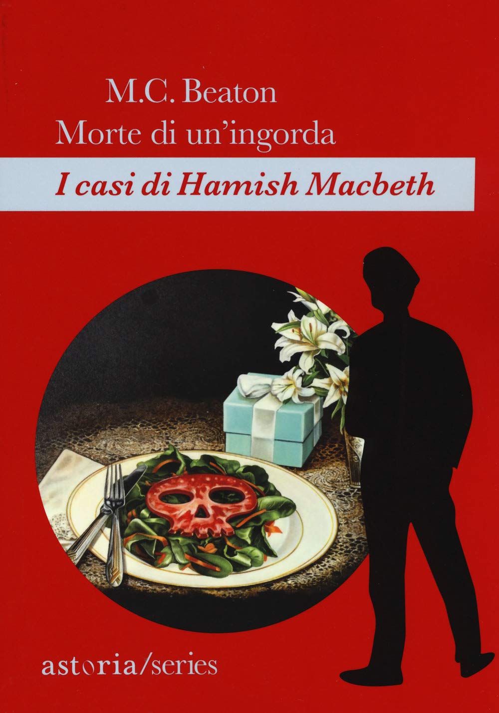 Morte di un'ingorda. I casi di Hamish Macbeth Contemporary literature