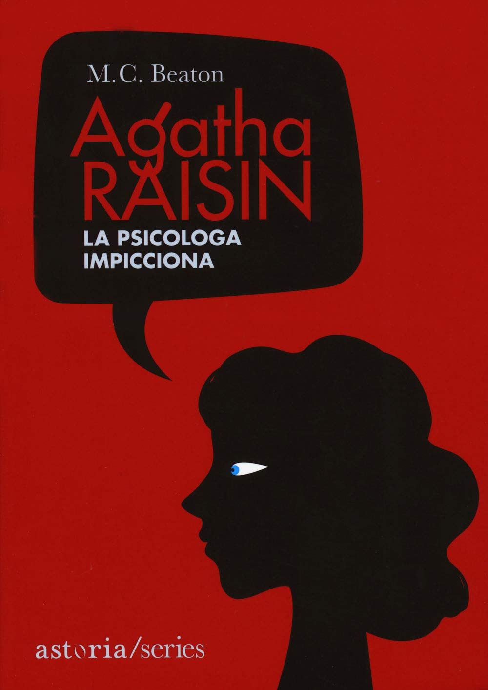 La psicologa impicciona. Agatha Raisin Contemporary literature