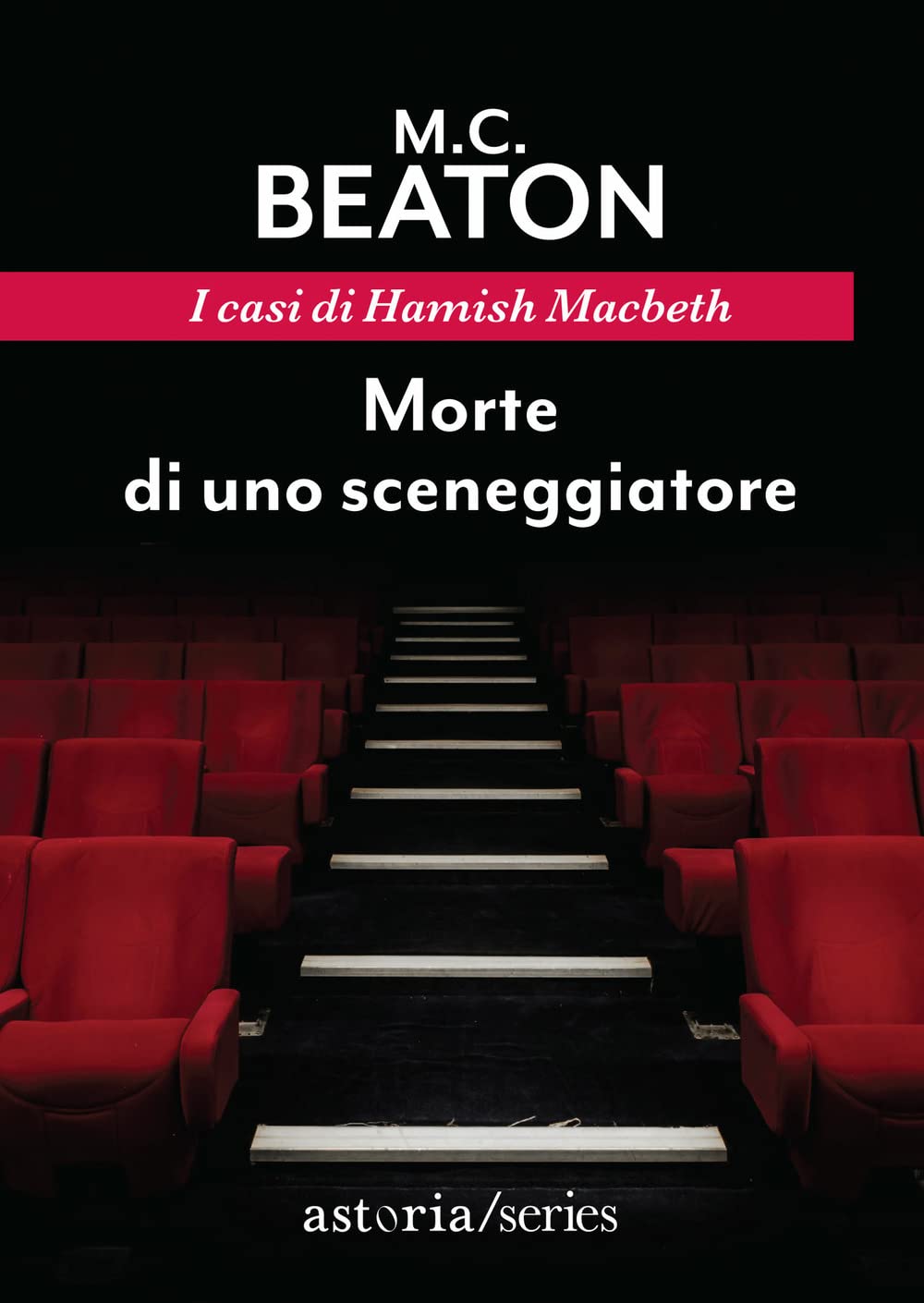 Morte di uno sceneggiatore. I casi di Hamish Macbeth book