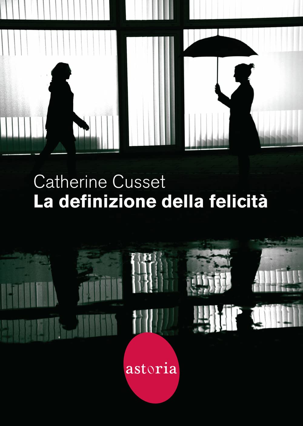 La definizione della felicità (Contemporanea) Contemporary literature