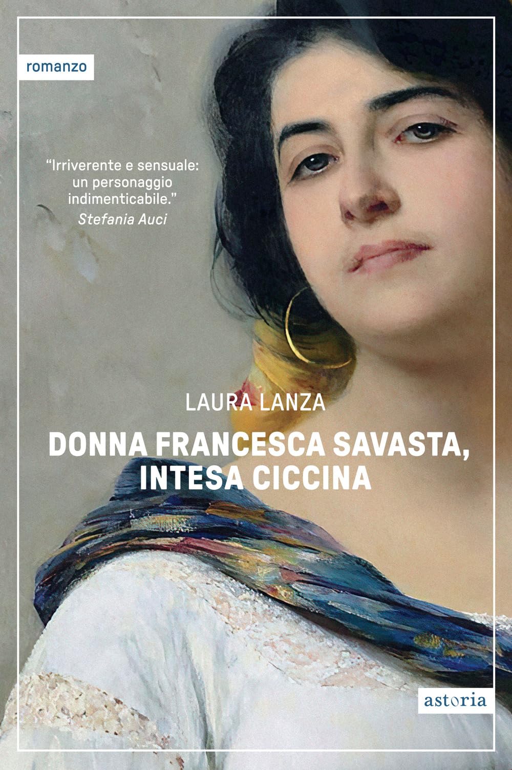 Donna Francesca Savasta, intesa Ciccina Historical Fiction