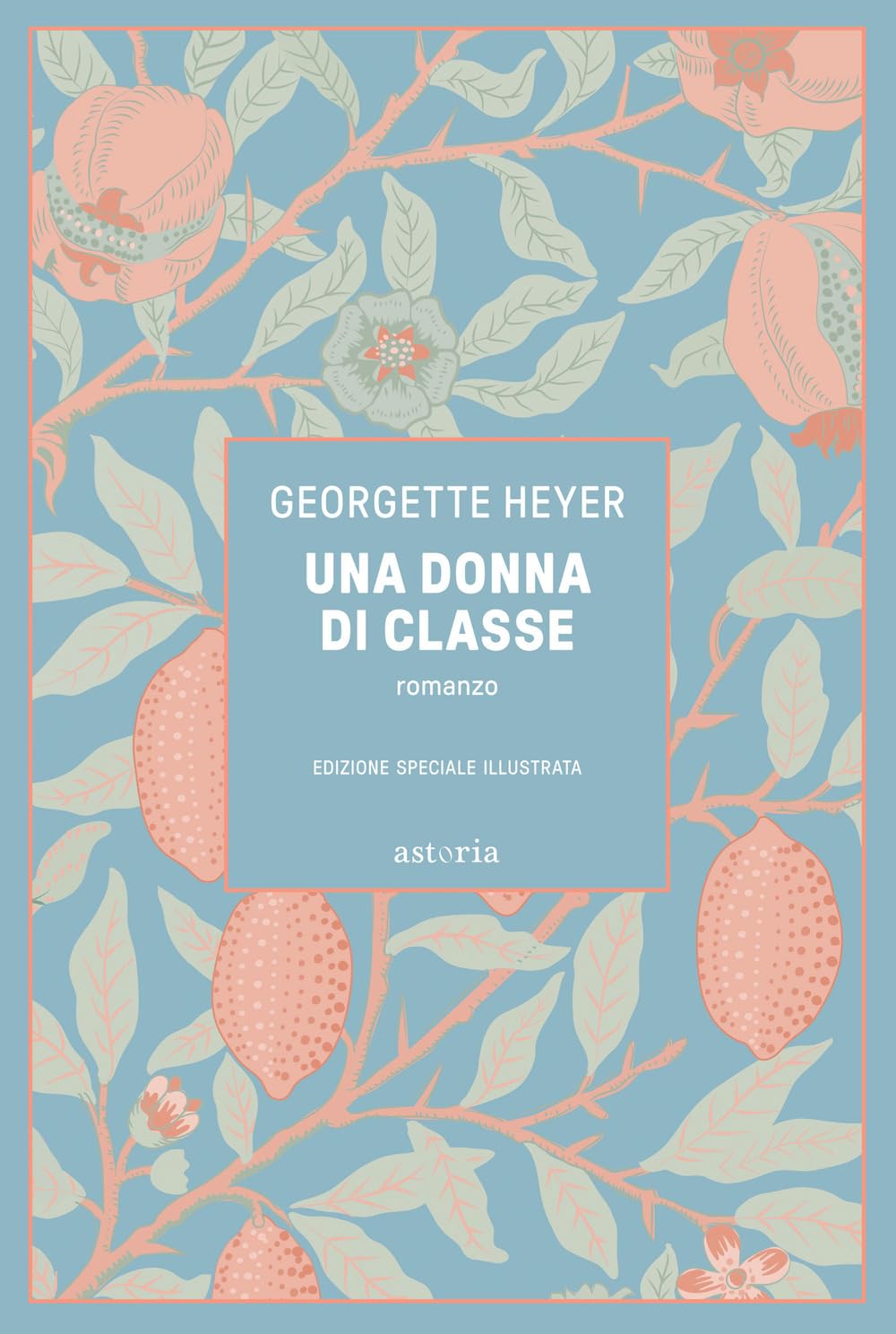 Una donna di classe. Ediz. illustrata (Vintage) Historical Fiction