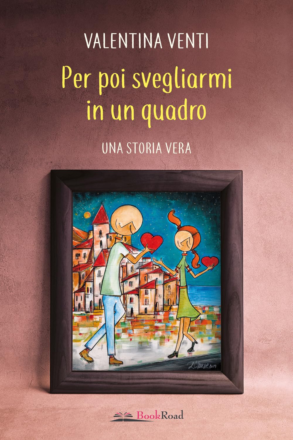 Per poi svegliarmi in un quadro book