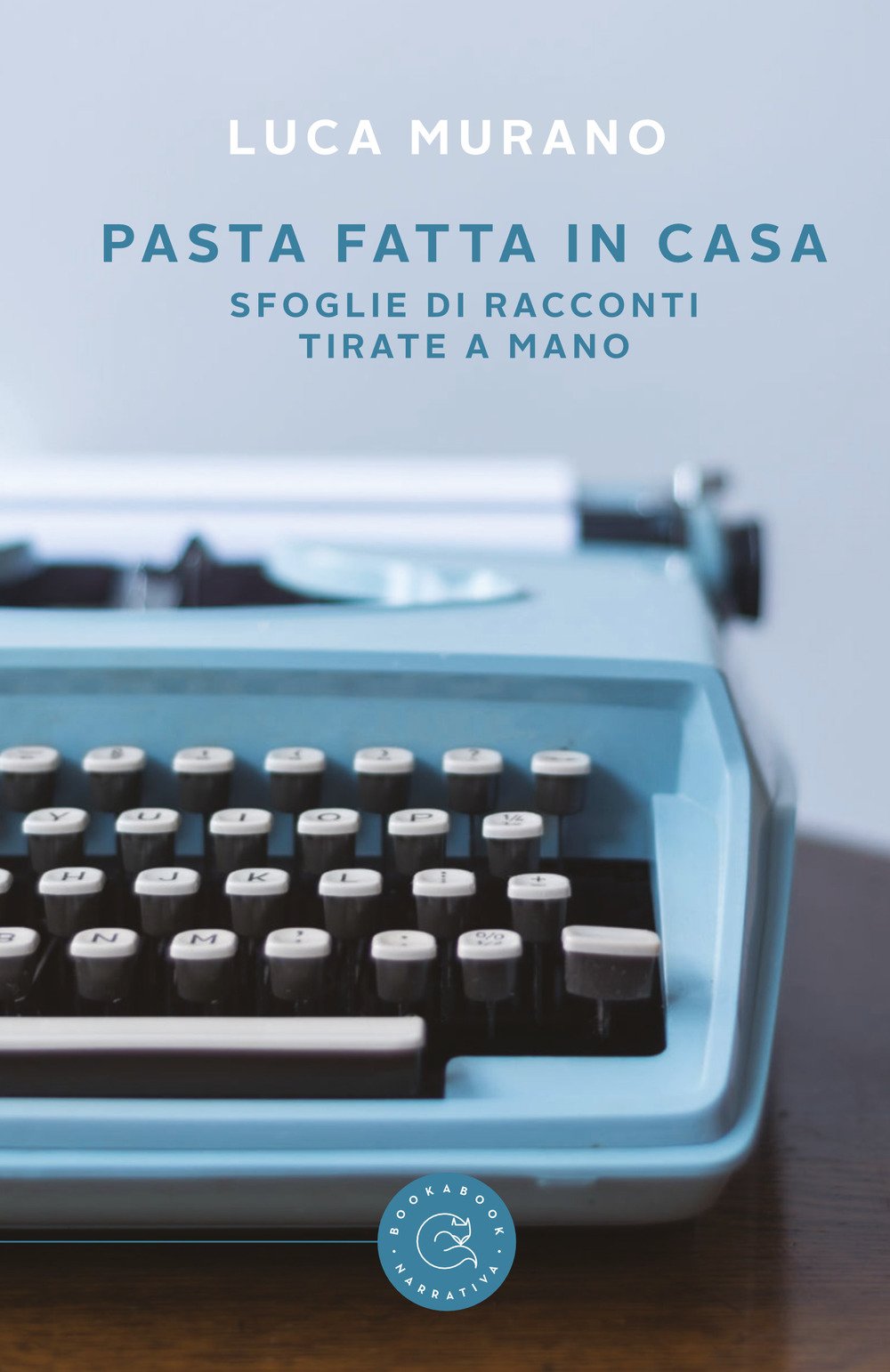 Pasta fatta in casa. Sfoglie di racconti tirate a mano book