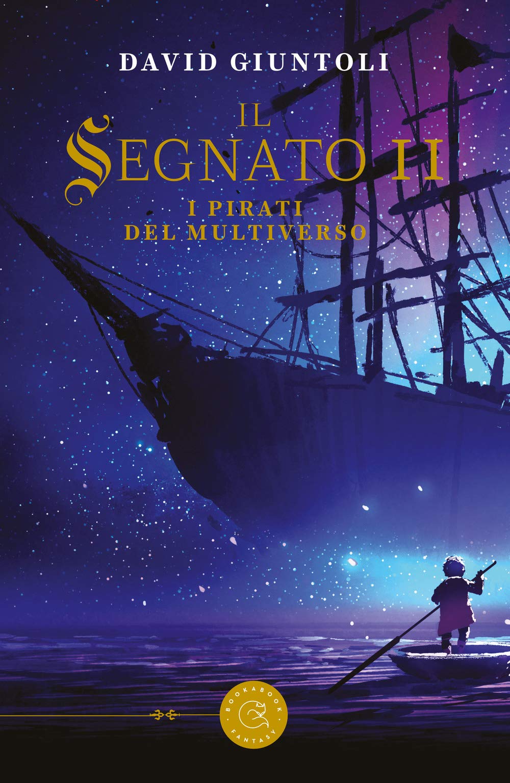 I pirati del multiverso. Il segnato (Vol. 2) book