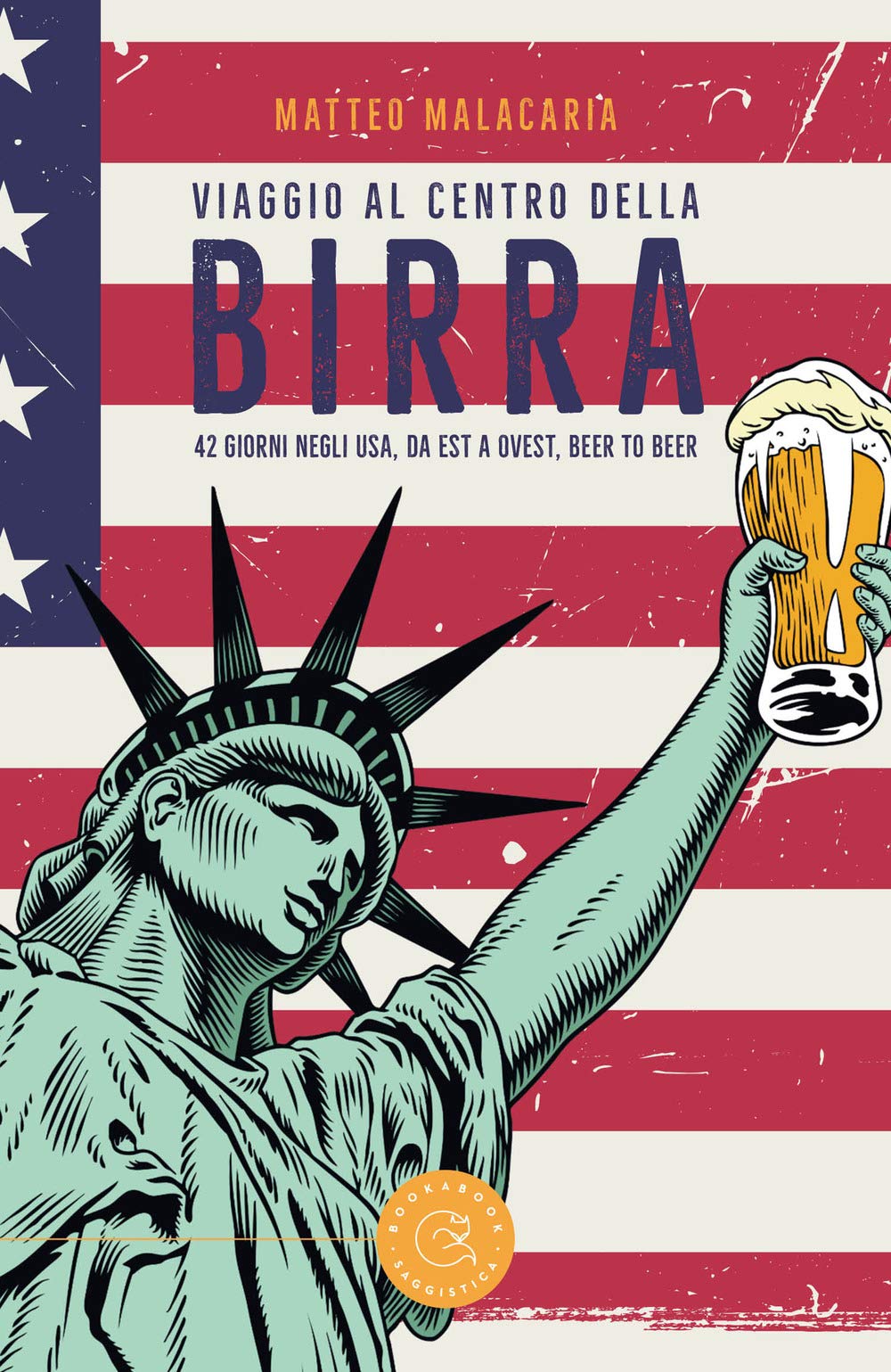 Viaggio al centro della birra. 42 giorni negli USA, da est a ovest, beer to beer book
