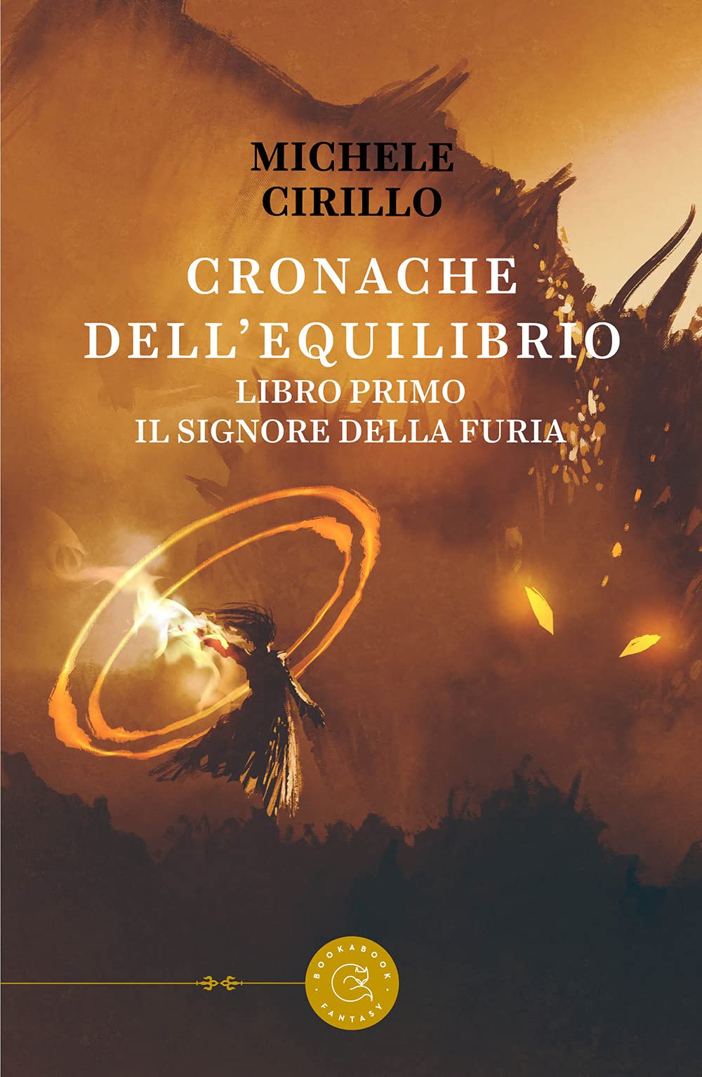 Il Signore della Furia. Cronache dell'Equilibrio (Vol. 1) book