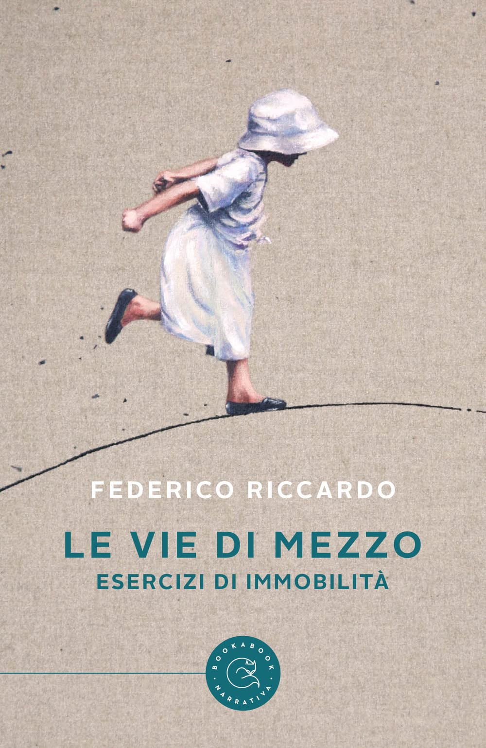 Le vie di mezzo. Esercizi di immobilità book