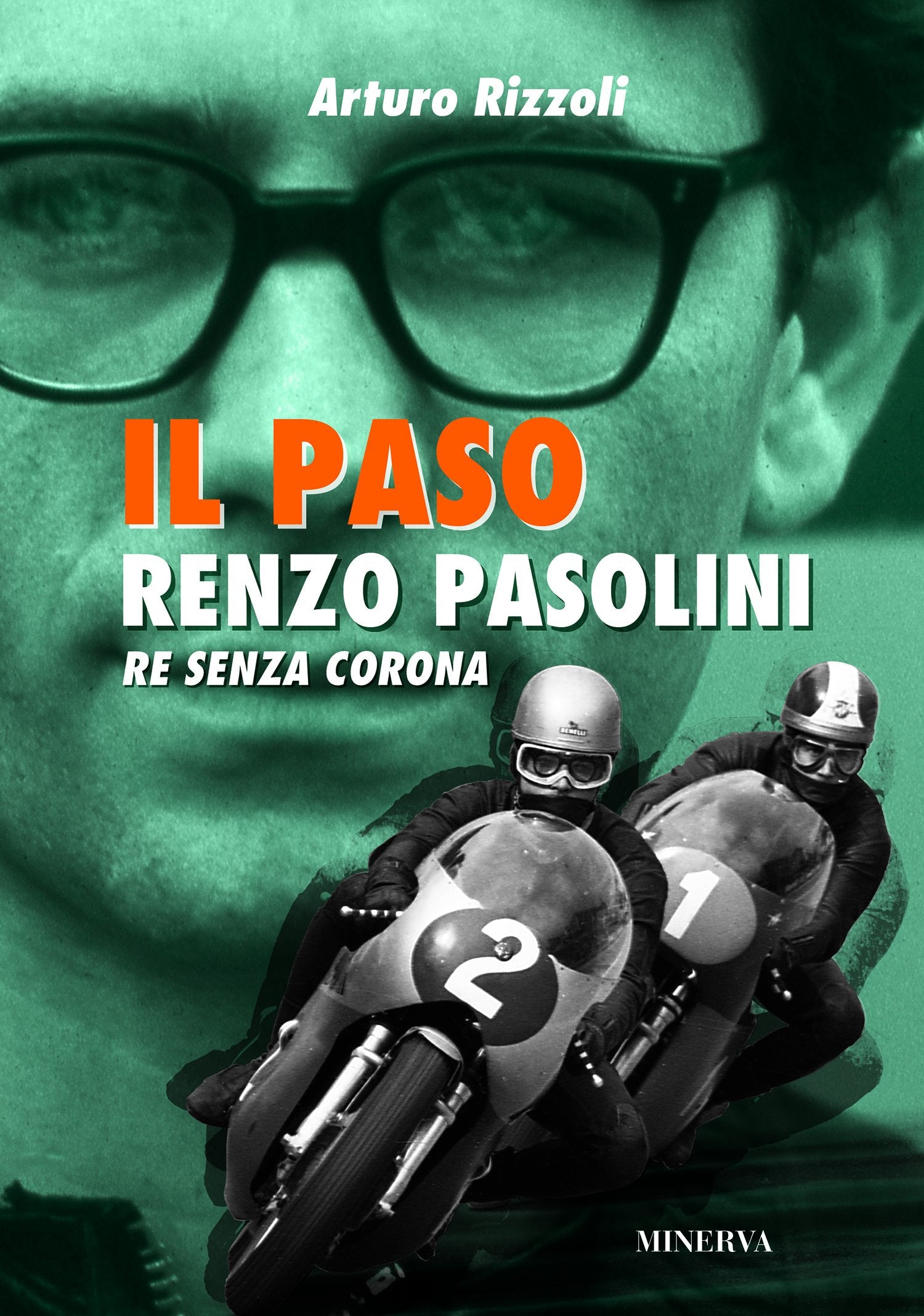 Il Paso. Renzo Pasolini, re senza corona book