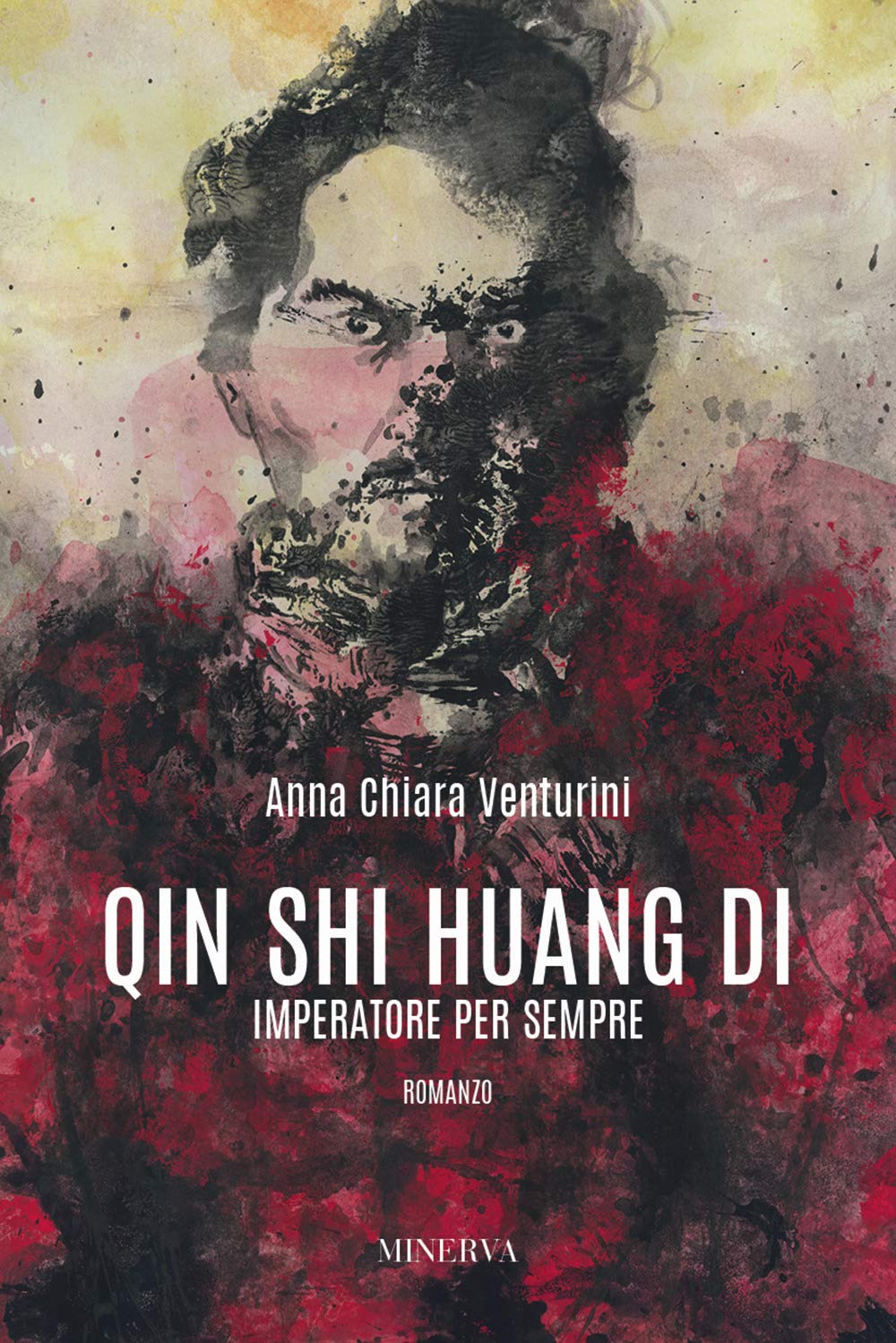 Qin Shi Huang Di. Imperatore per sempre Historical Fiction