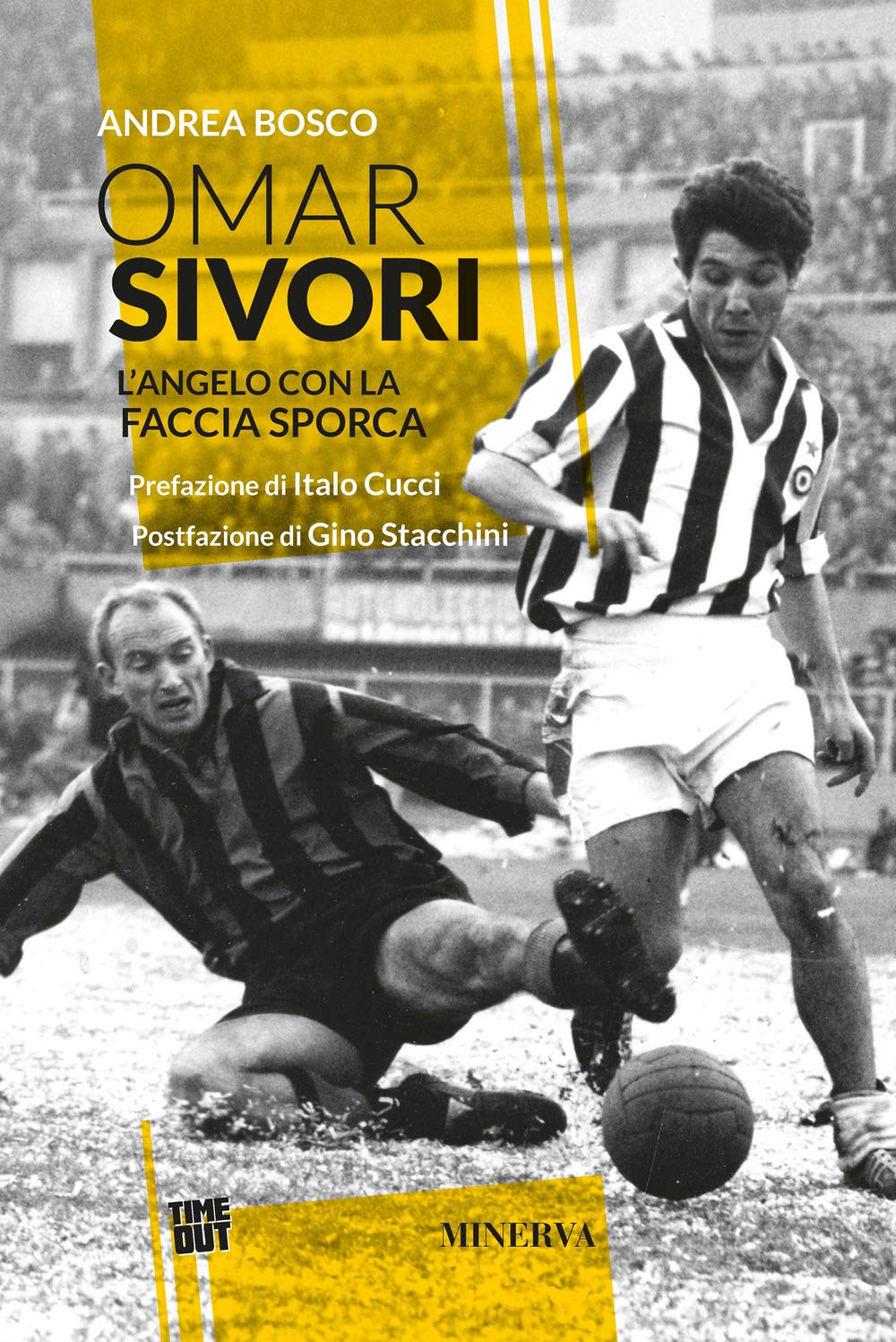 Omar Sivori. L'angelo con la faccia sporca book
