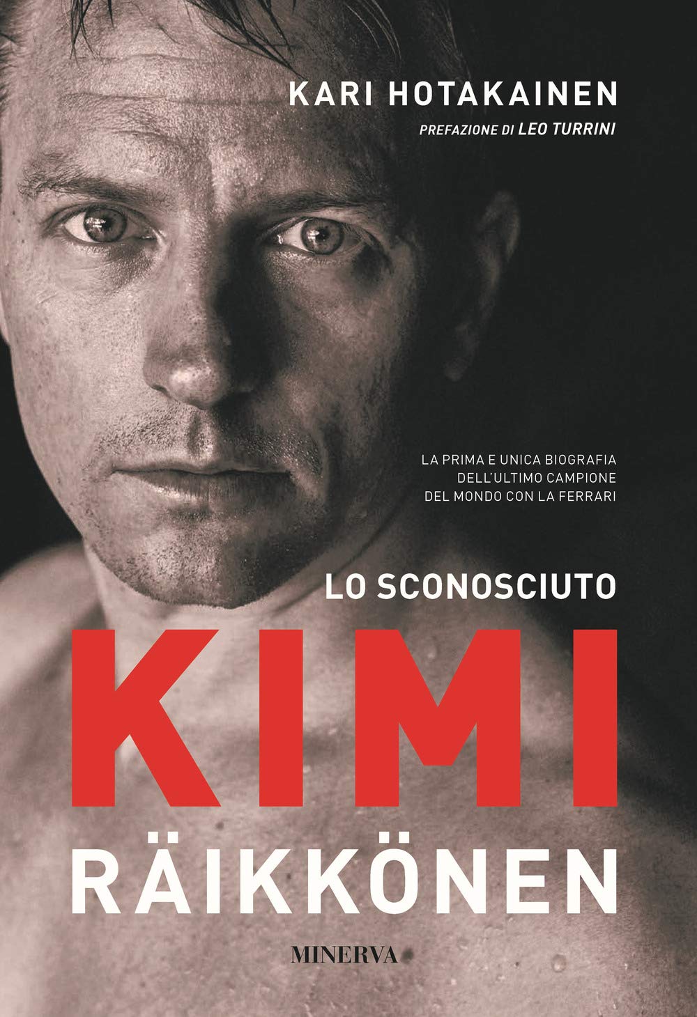 Lo sconosciuto Kimi Räikkönen book