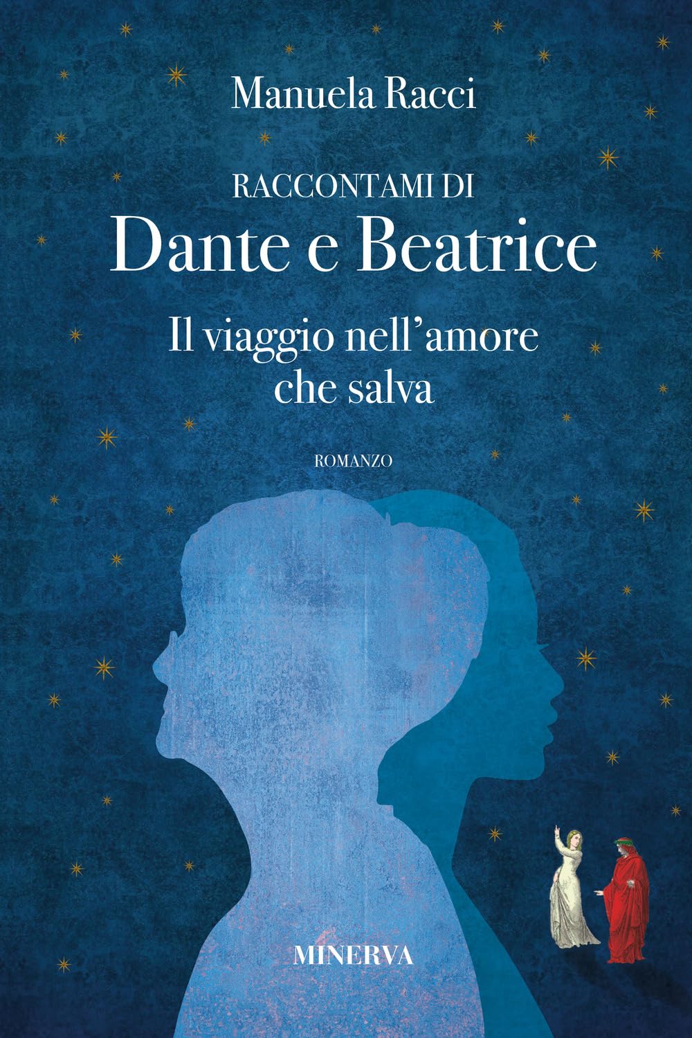 Raccontami di Dante e Beatrice. Il viaggio nell'amore che salva book