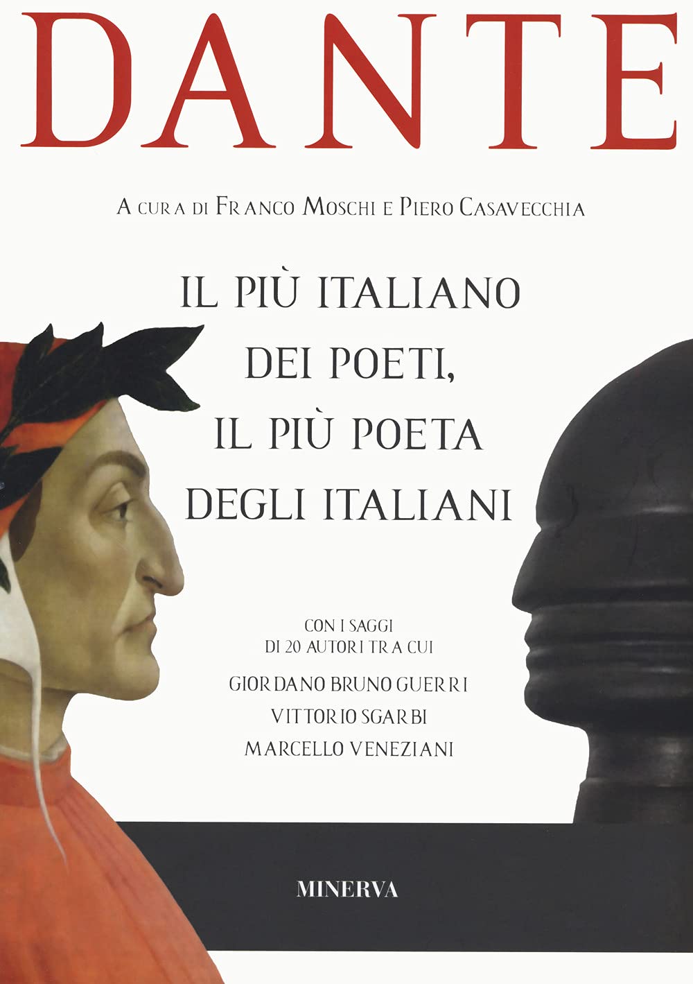 Dante il più italiano dei poeti, il più poeta degli italiani book