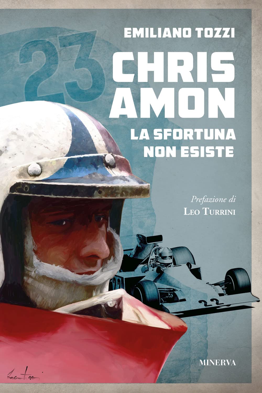 Chris Amon. La sfortuna non esiste book