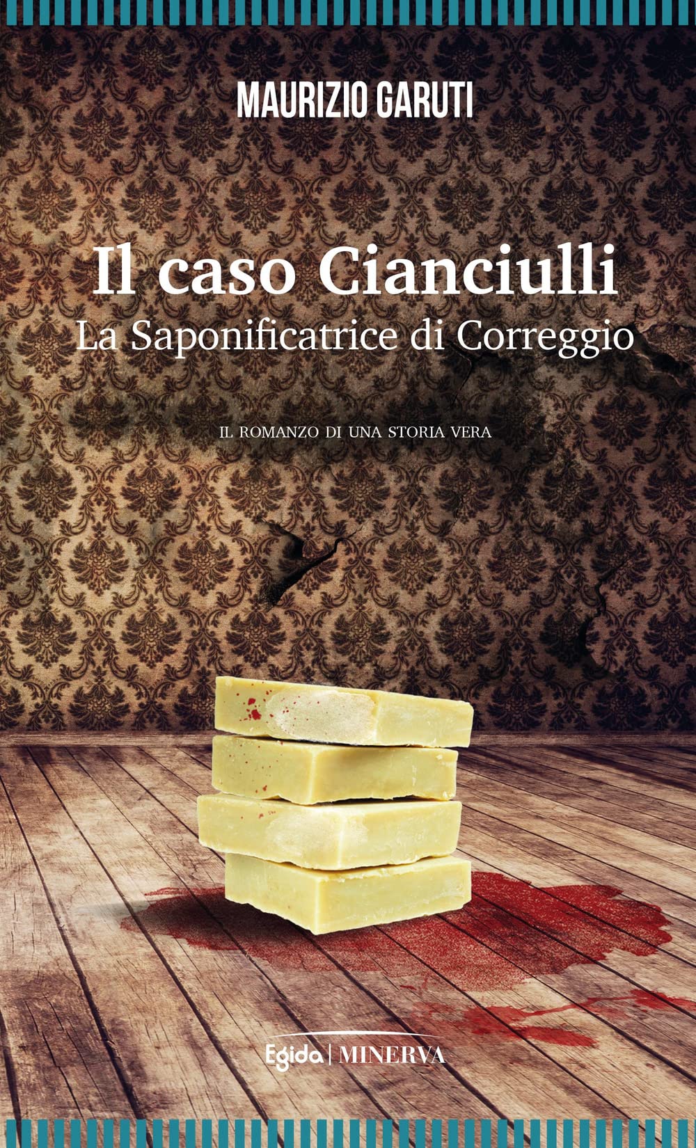 Il caso Cianciulli. La saponificatrice di Correggio Contemporary literature