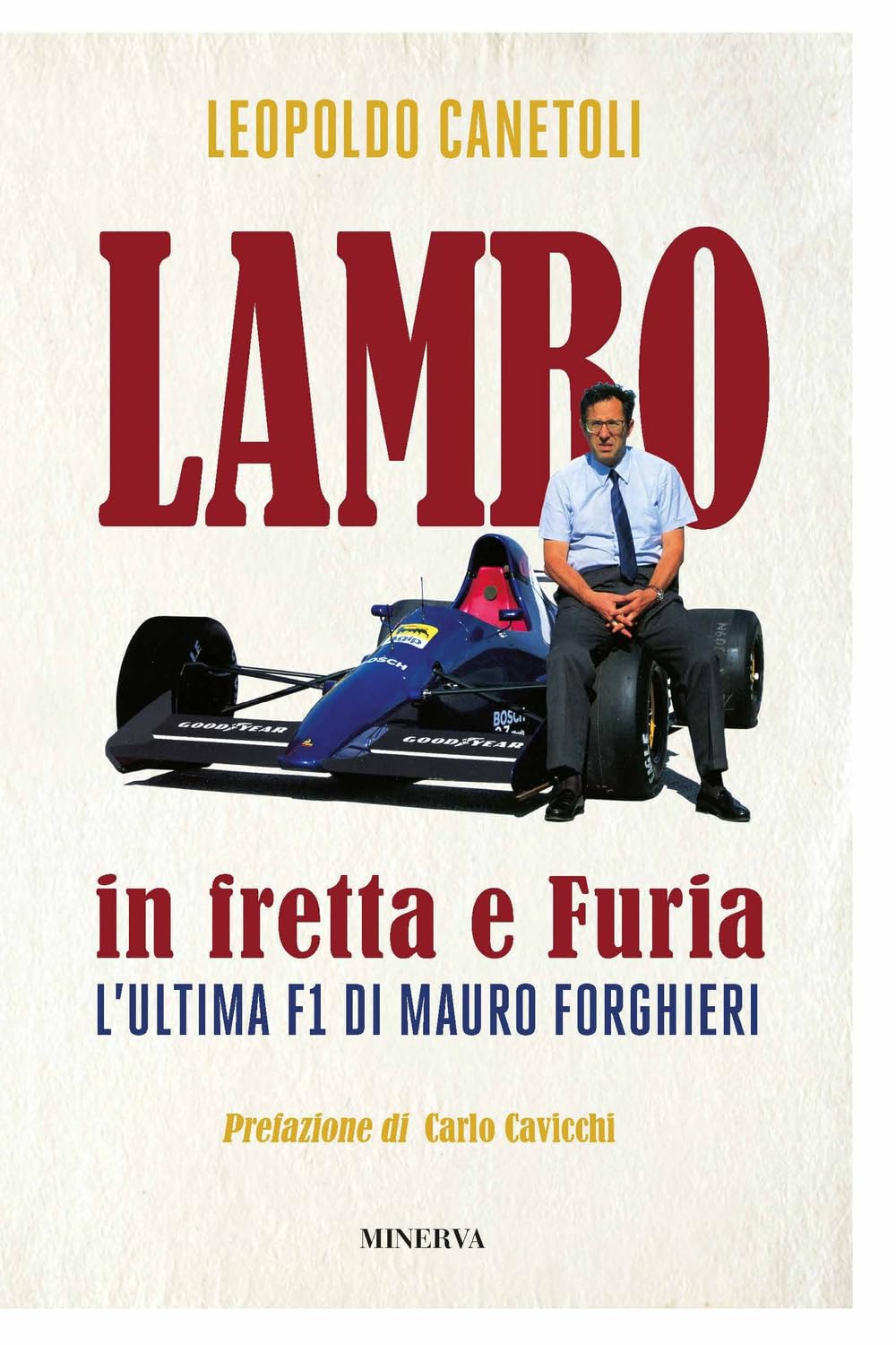 Lambo in fretta e Furia. L'ultima F1 di Mauro Forghieri book