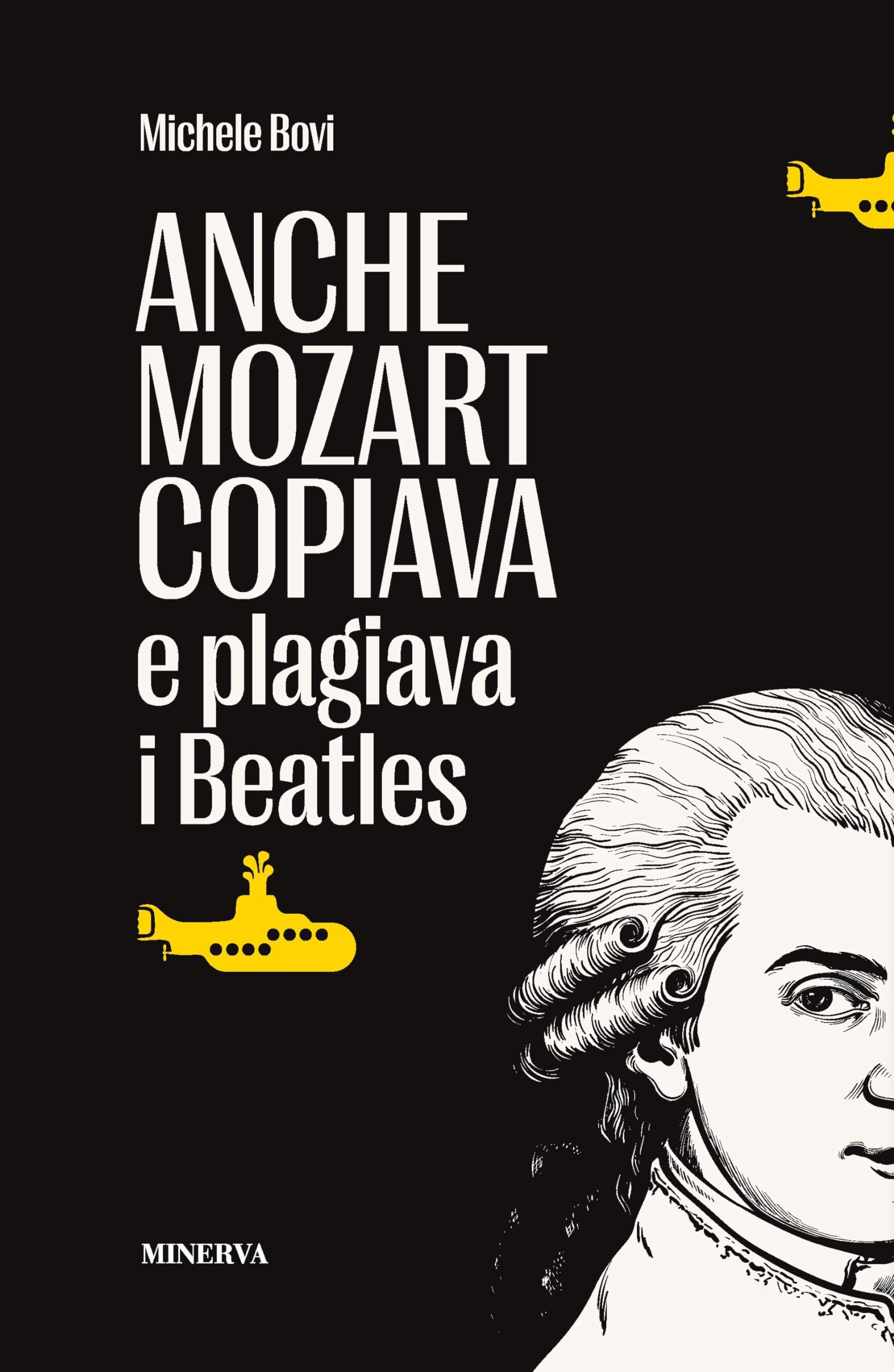 Anche Mozart copiava e plagiava i Beatles book