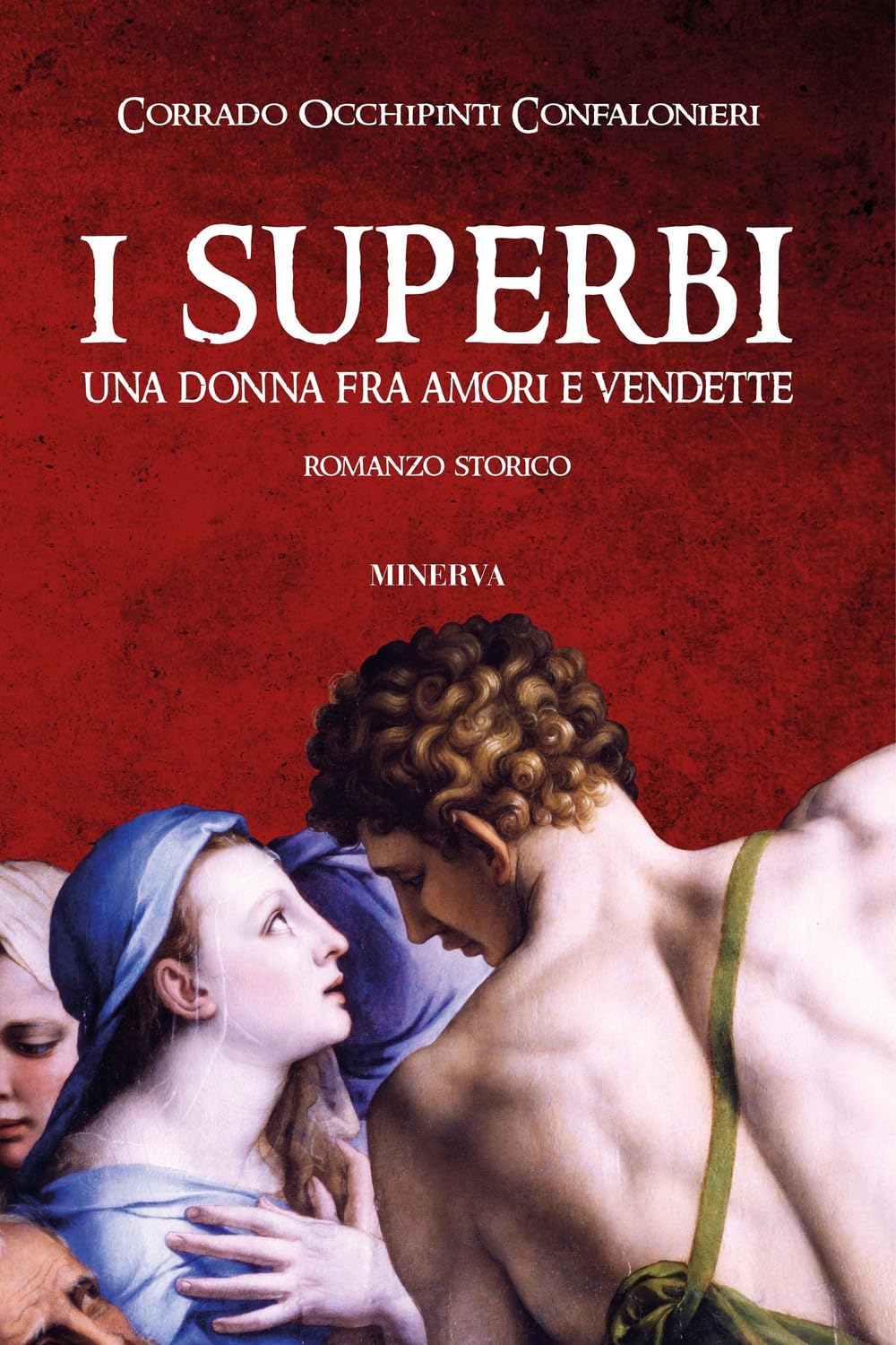I superbi. Una donna fra amori e vendette book
