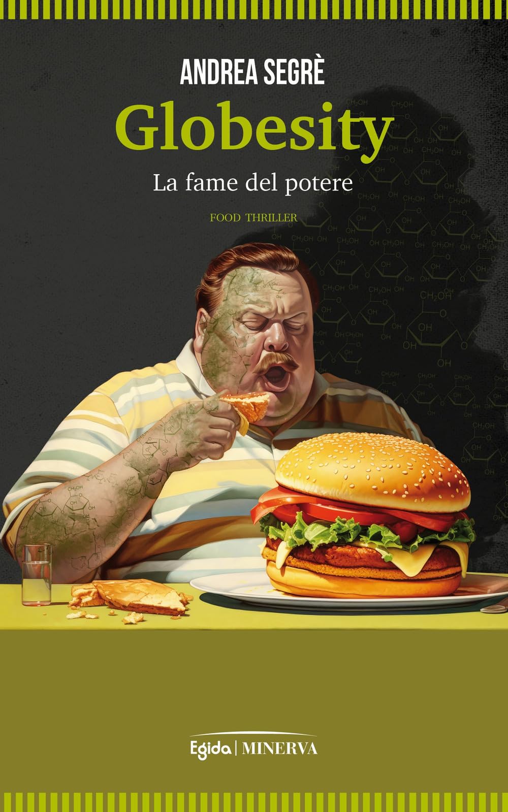 Globesity. La fame del potere (Egida) Books