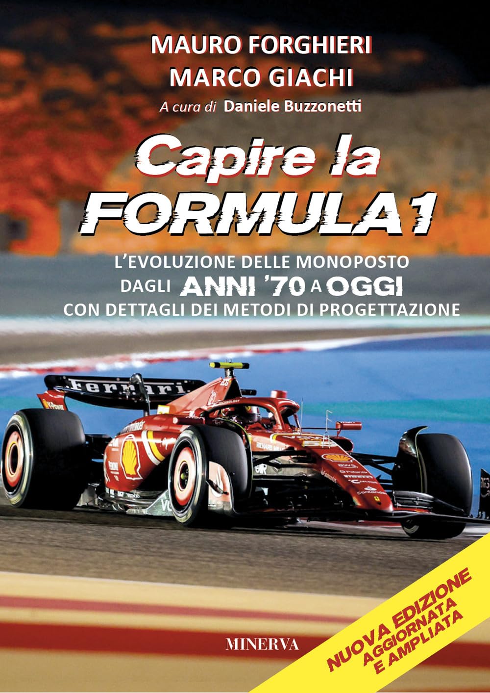 Capire la Formula 1. L'evoluzione delle monoposto dagli anni '70 a oggi. Con dettagli dei metodi di progettazione book