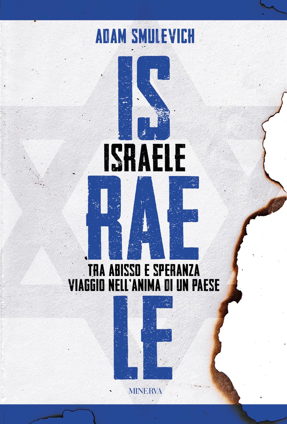 Israele. Tra abisso e speranza. Viaggio nell'anima di un paese Essays & Short Stories