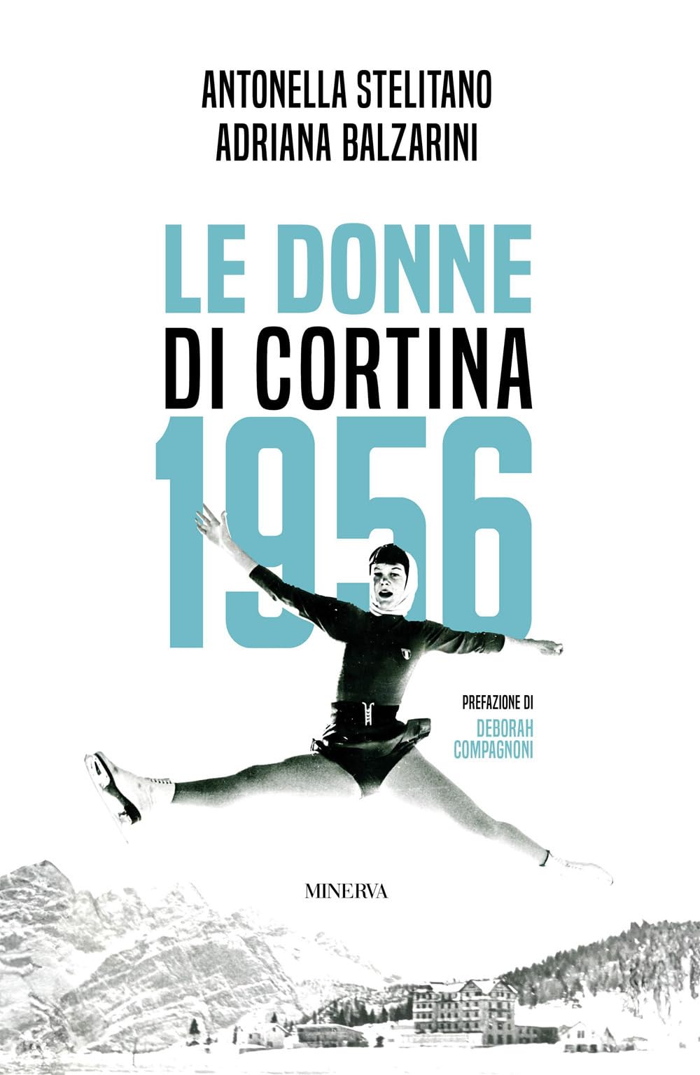 Le donne di Cortina 1956 book