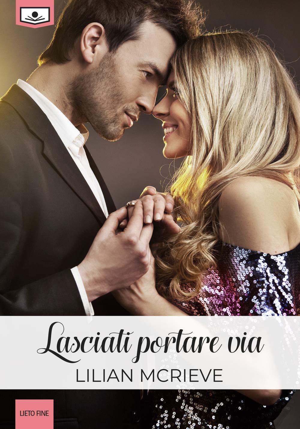 Lasciati portare via (Lieto fine) Contemporary literature
