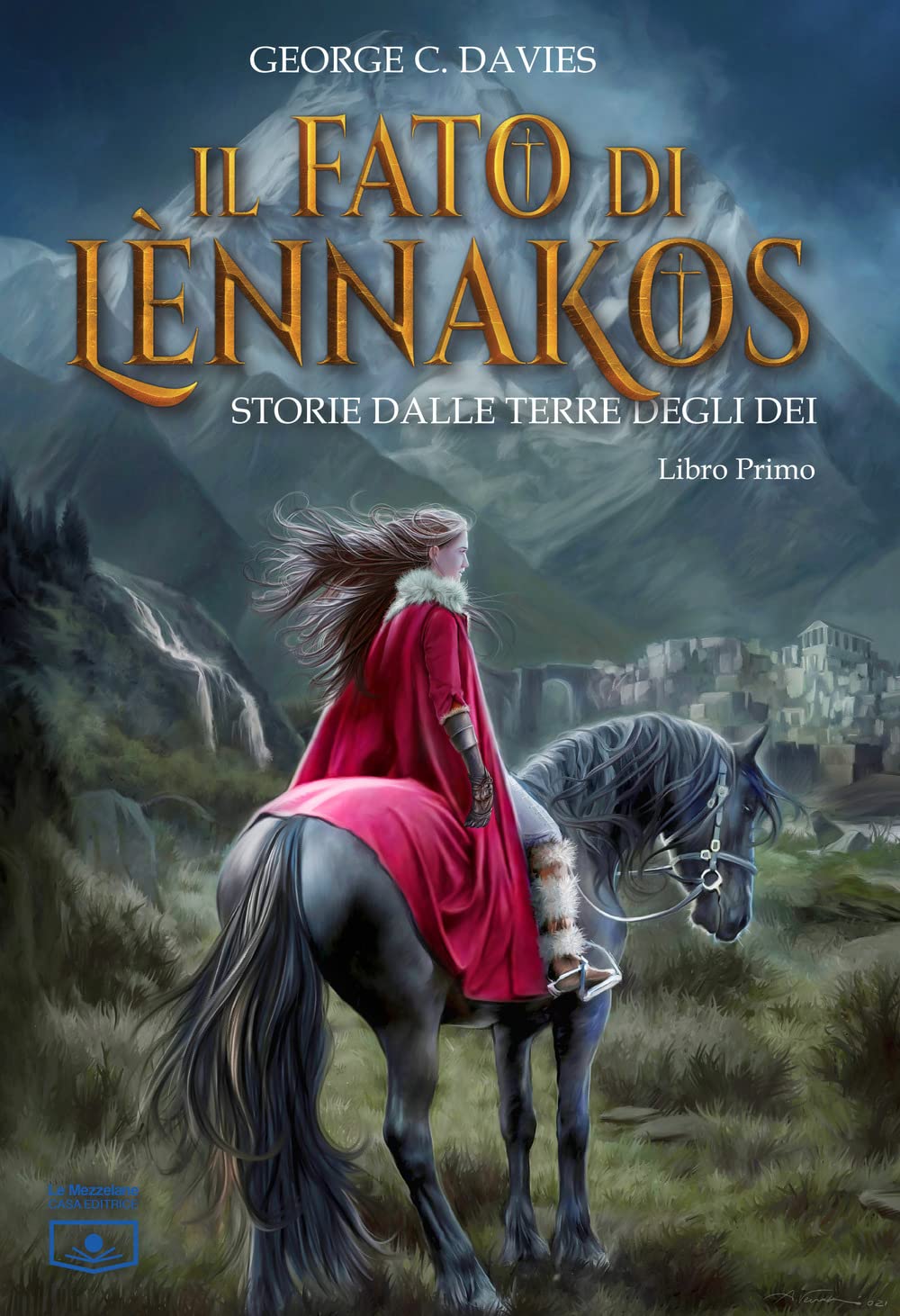 Il fato di Lènnakos. Storie dalle terre degli dei. Ediz. integrale (Vol. 1) International