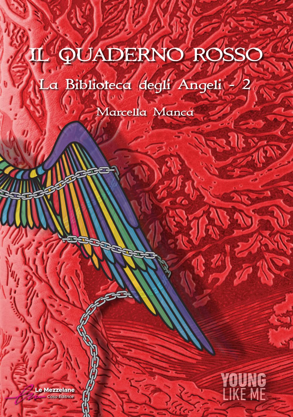 Il quaderno rosso. La biblioteca degli angeli (Vol. 2) book