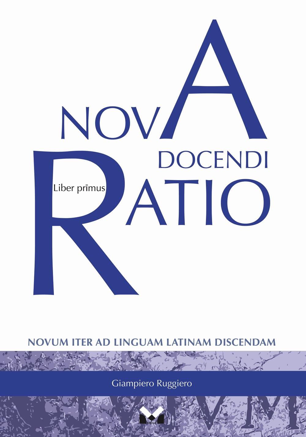 Nova docendi ratio. Novum iter ad linguam latinam discendam (Vol. 1) Foreign Languages ​​& Dictionaries