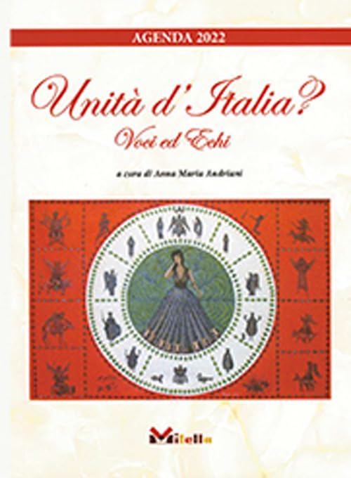 Agenda 2022. Unità d'Italia? Voci ed Echi book