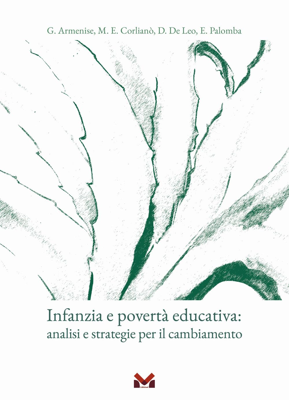 Infanzia e povertà educativa. Analisi e strategie per il cambiamento Politics & History
