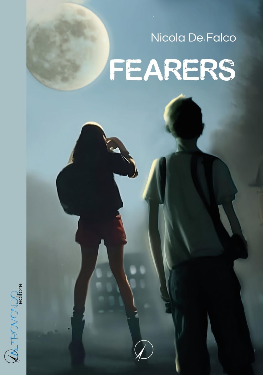 Fearers (Mondo di fuori) Dark Fantasy