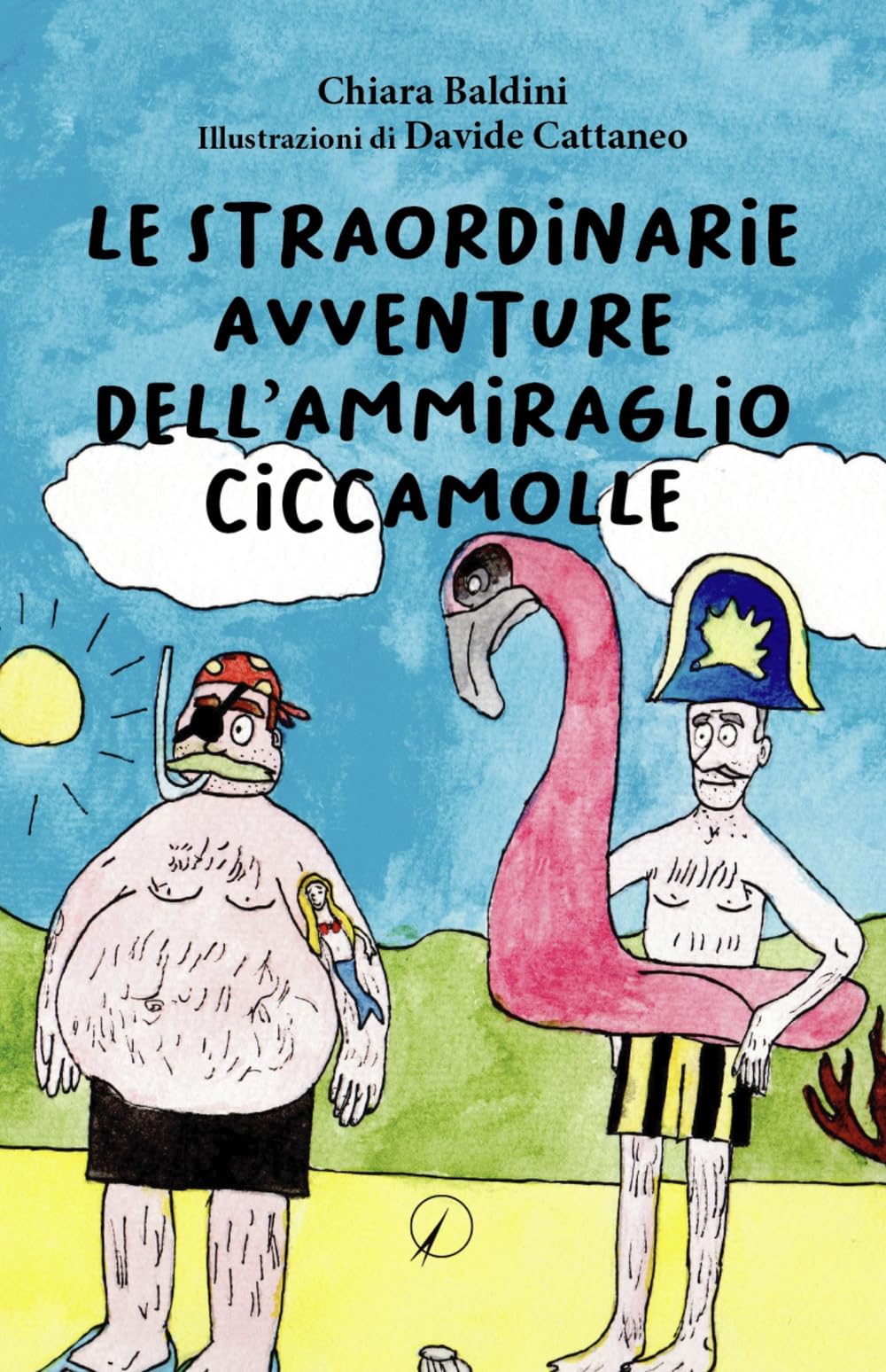 Le straordinarie avventure dell'ammiraglio Ciccamolle book
