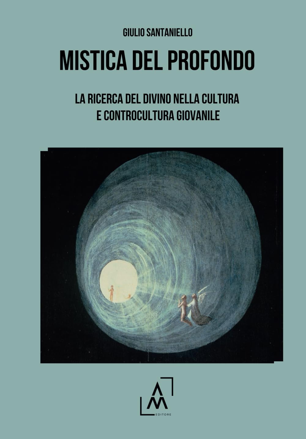 Mistica del profondo: La ricerca del divino nella cultura e controcultura giovanile Philosophy
