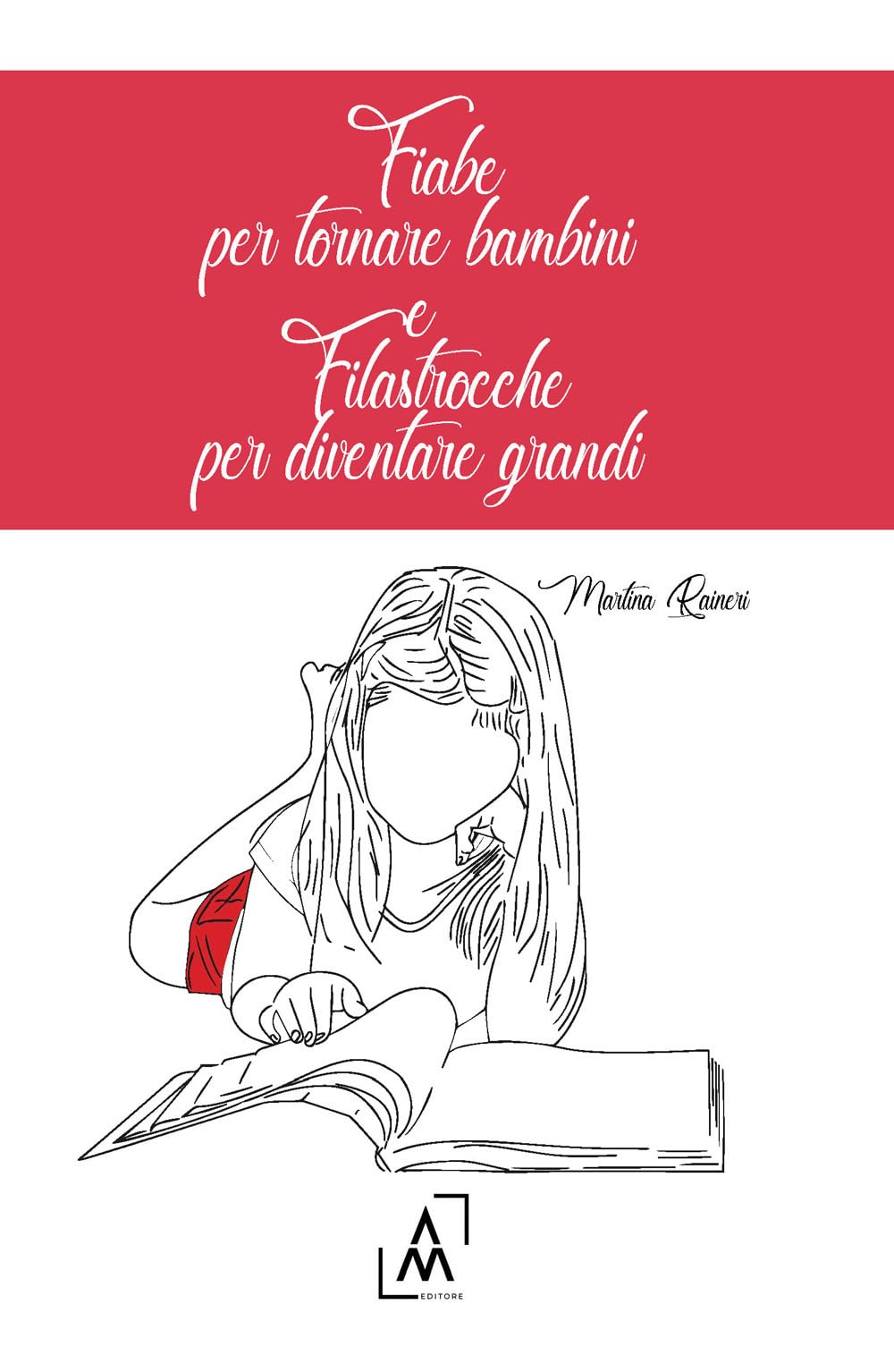 Fiabe per tornare bambini e filastrocche per diventare grandi Contemporary literature