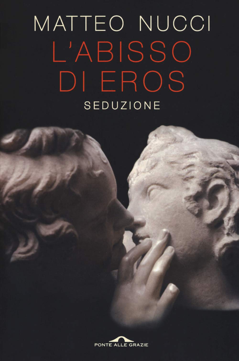 L'abisso di Eros. Seduzione (Saggi) Philosophy