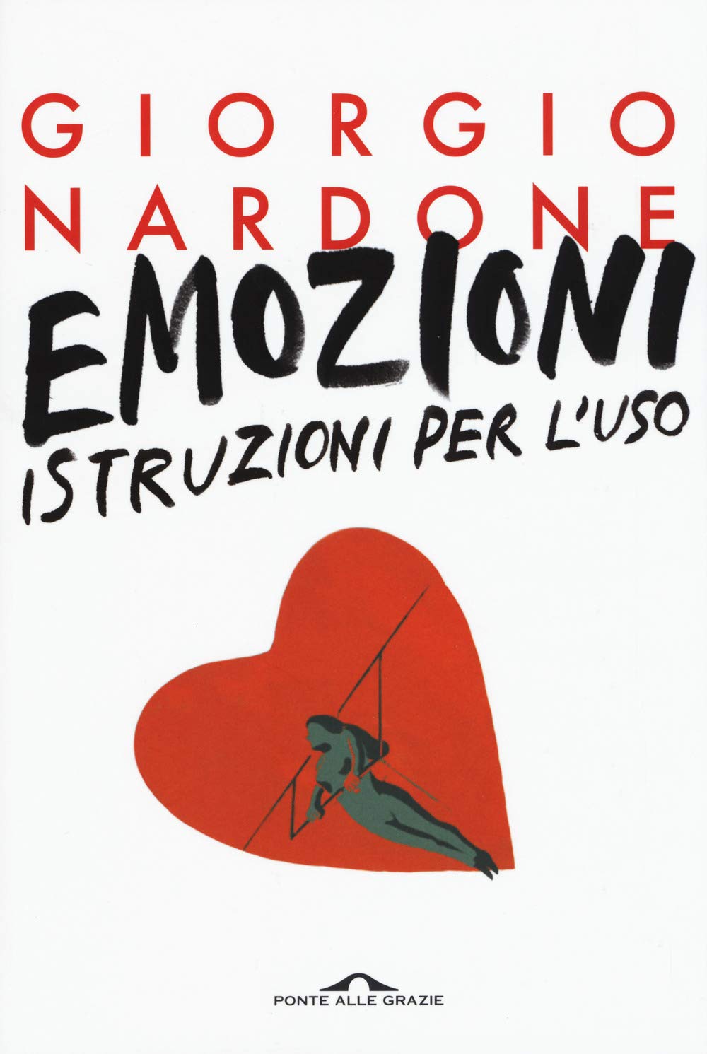 Emozioni: istruzioni per l'uso book