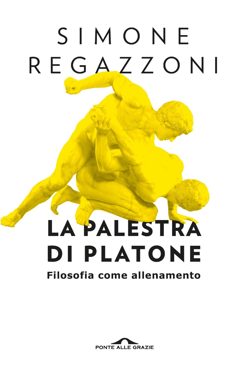 La palestra di Platone. Filosofia come allenamento Philosophy