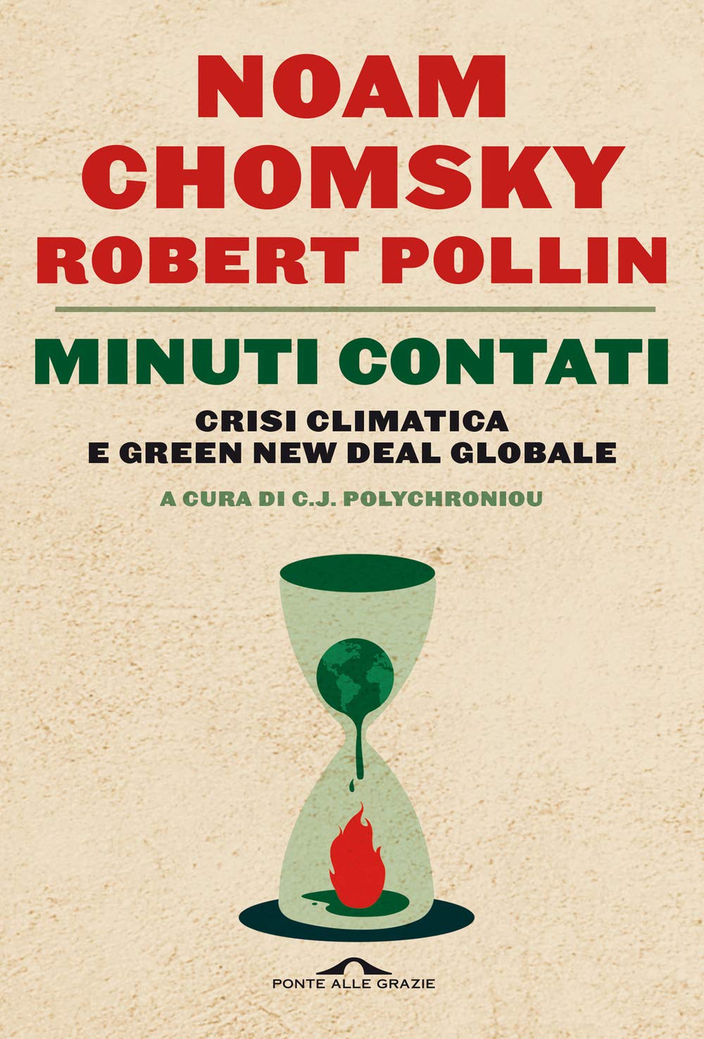 Minuti contati. Crisi climatica e Green New Deal globale book